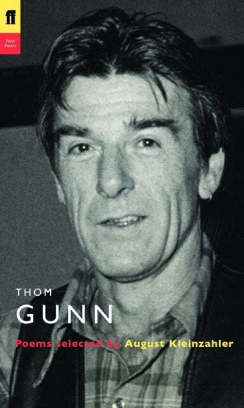 Thom Gunn av Thom Gunn