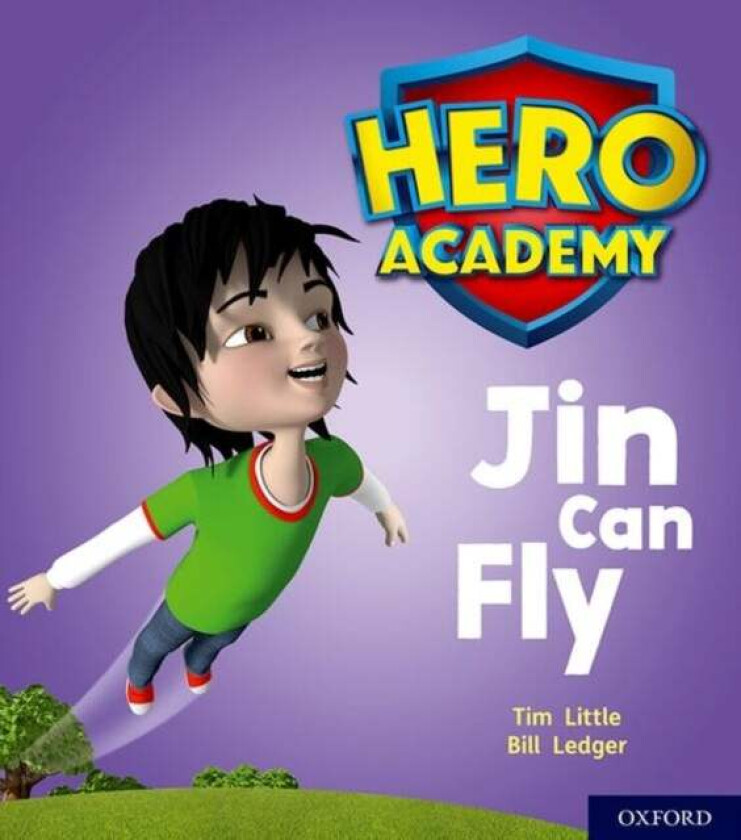 Hero Academy: Oxford Level 1, Lilac Book Band: Jin Can Fly av Tim Little