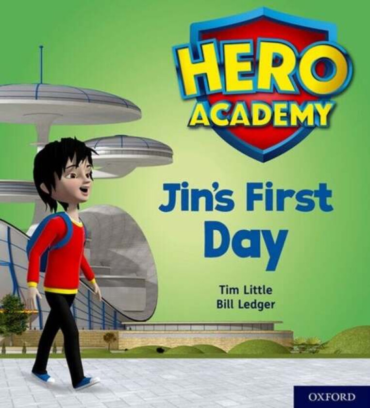 Hero Academy: Oxford Level 1, Lilac Book Band: Jin's First Day av Tim Little