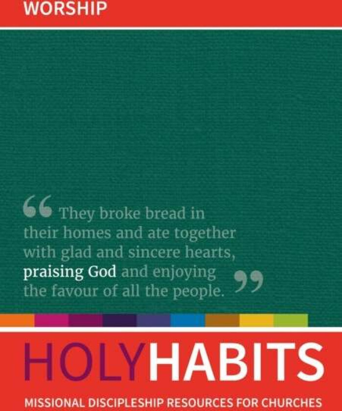 Holy Habits: Worship