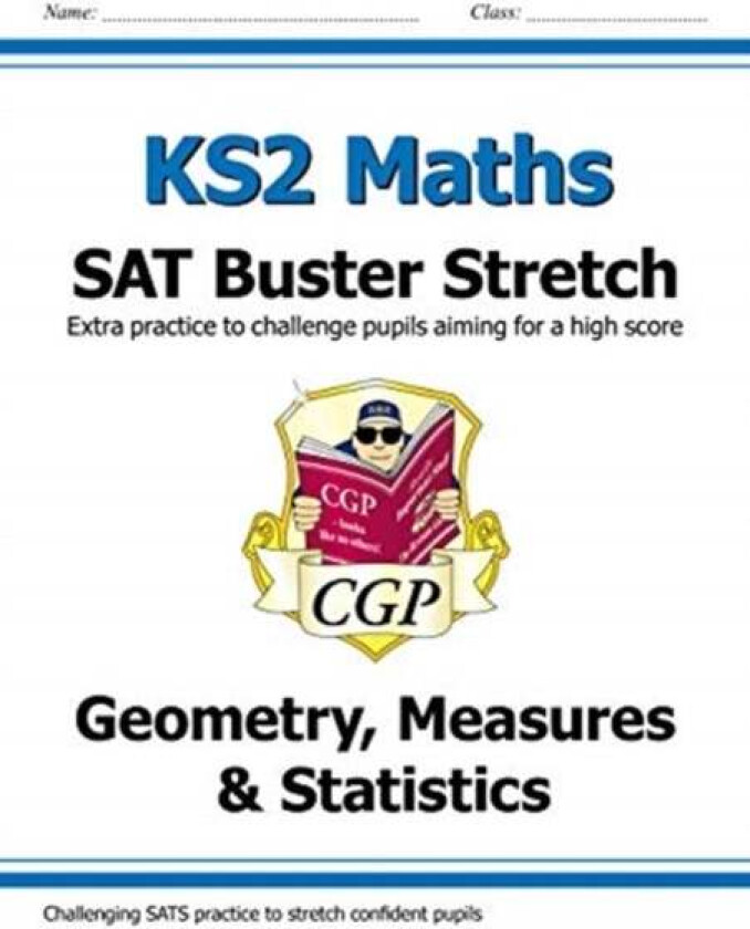 KS2 Maths SAT Buster Stretch: Geometry, Measures & Statistics (for the 2024 tests) av CGP Books