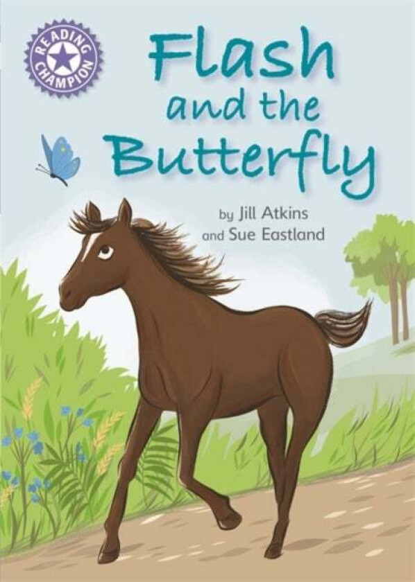 Reading Champion: Flash and the Butterfly av Jill Atkins