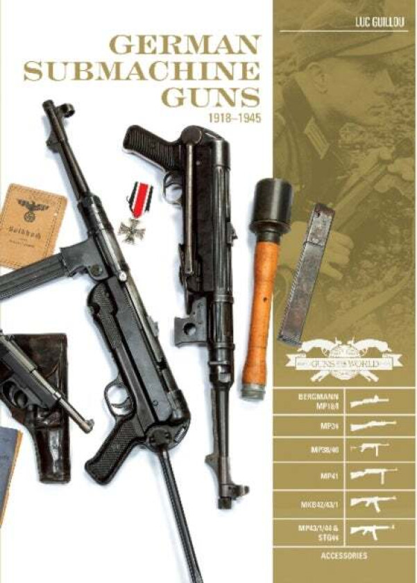 German Submachine Guns, 1918¿1945 av Luc Guillou