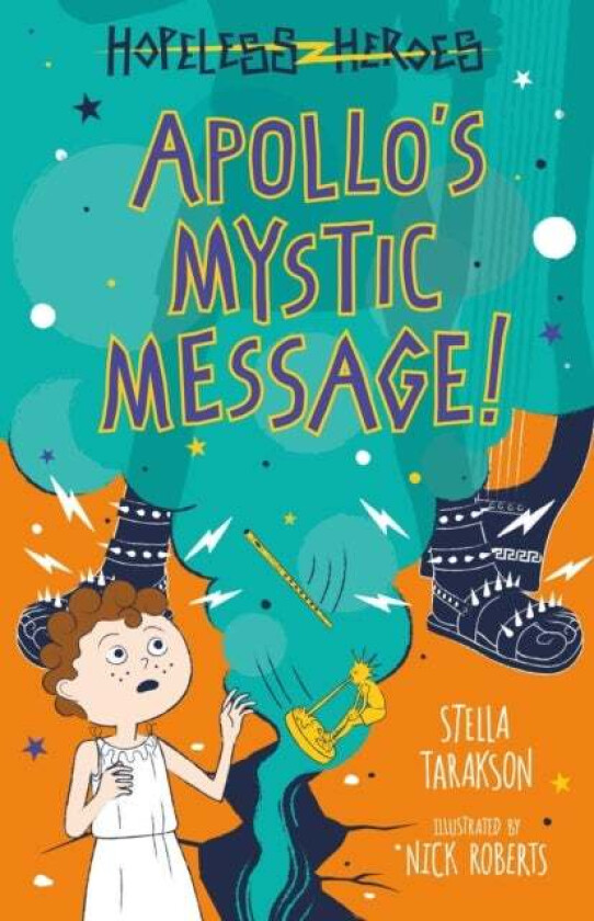 Apollo's Mystic Message! av Stella Tarakson