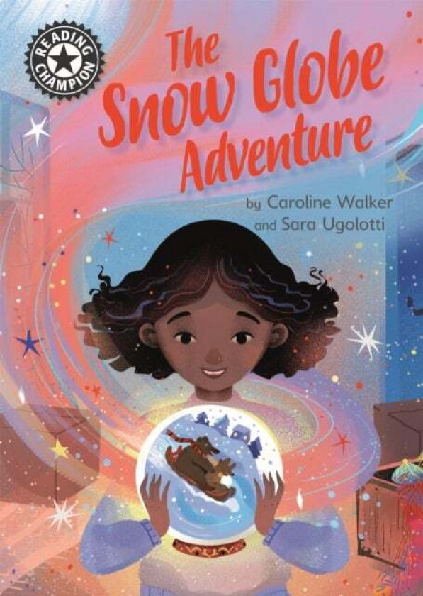 Reading Champion: The Snow Globe Adventure av Caroline Walker