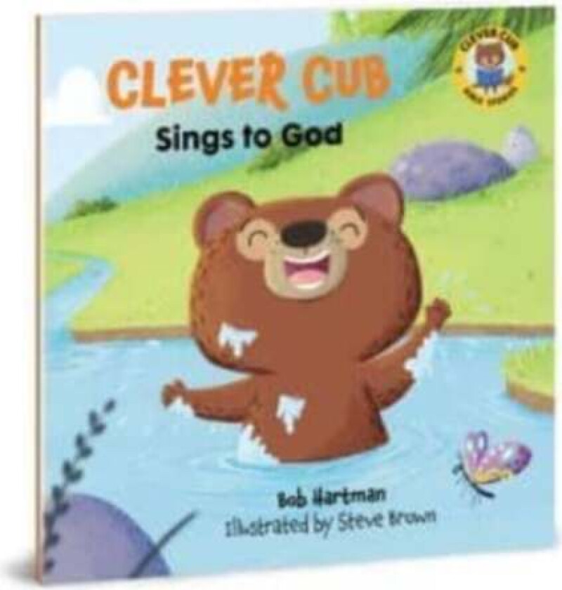 Clever Cub Sings to God av Bob Hartman