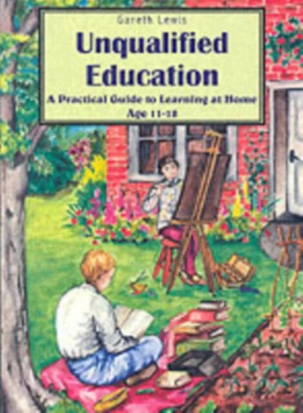 Unqualified Education av Gareth Lewis