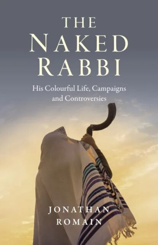 Naked Rabbi, The av Jonathan Romain
