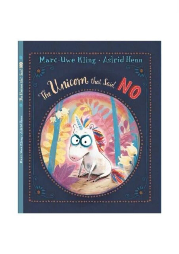 The Unicorn That Said No av Marc-Uwe Kling