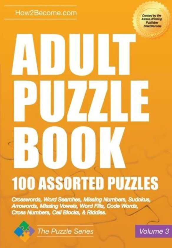 Adult Puzzle Book: 100 Assorted Puzzles - Volume 3 av How2Become