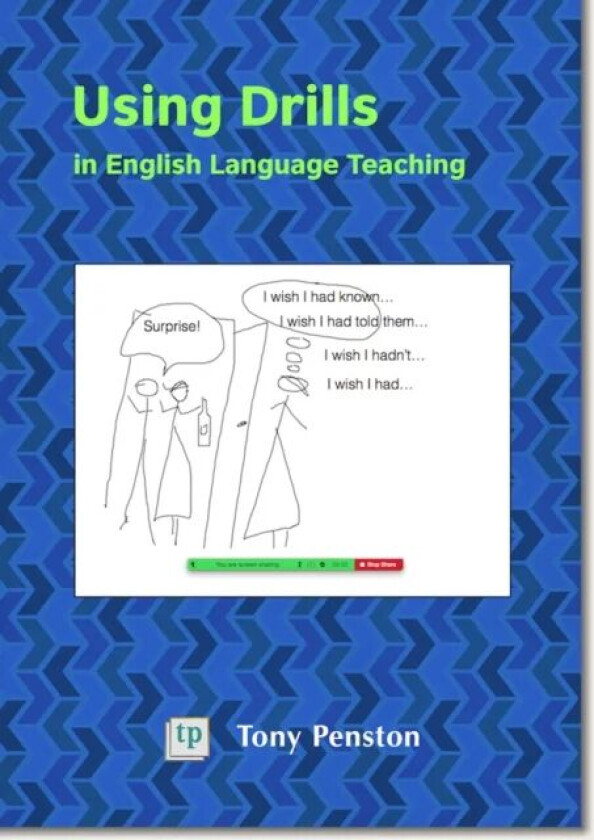 Using Drills in English Language Teaching av Tony Penston