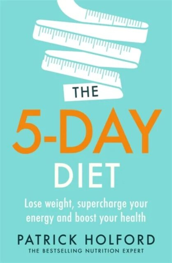 The 5-Day Diet av Patrick Holford