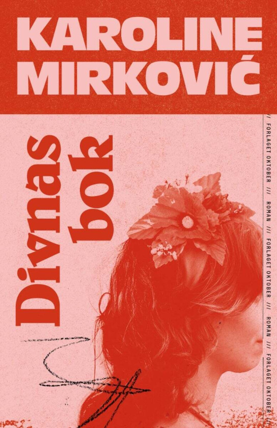 Divnas bok av Karoline Mirkovi¿ - Personlig Signert
