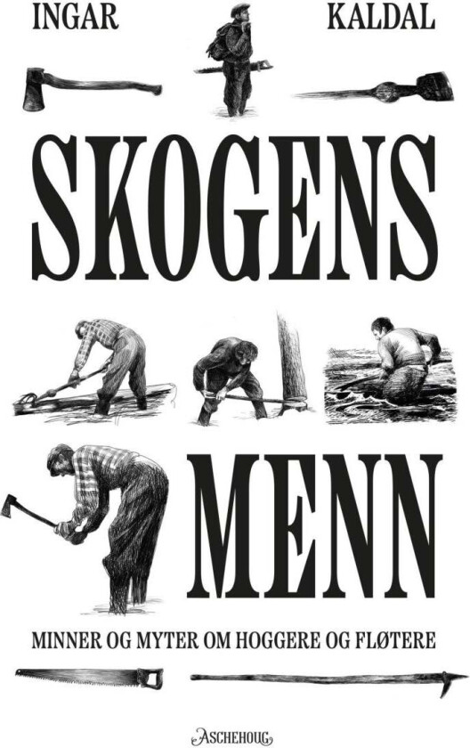 Skogens menn av Ingar Kaldal