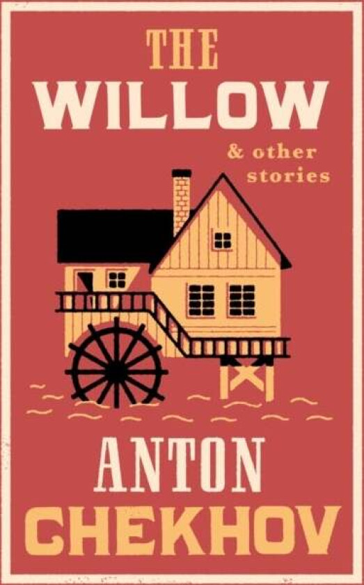 The Willow and Other Stories av Anton Chekhov