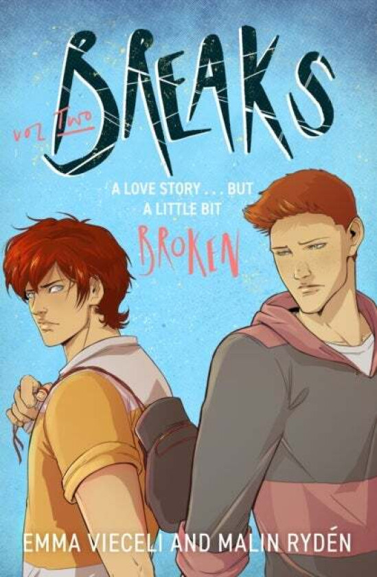 Breaks Volume 2 av Emma Vieceli, Malin Ryden