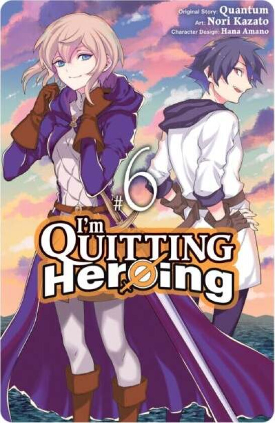 I'm Quitting Heroing, Vol. 6 av Quantum