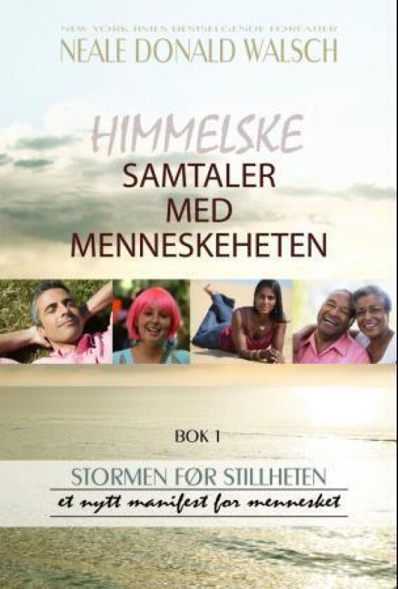 Himmelske samtaler med menneskeheten av Neale Donald Walsch