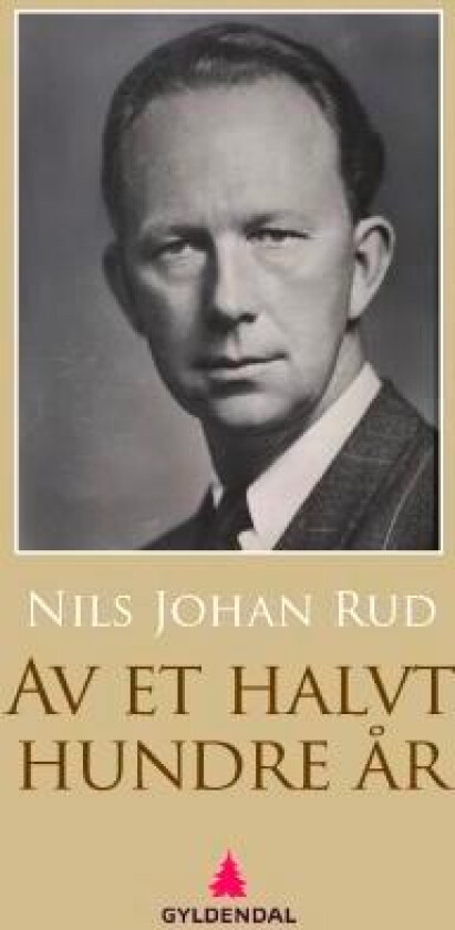 Av et halvt hundre år av Nils Johan Rud