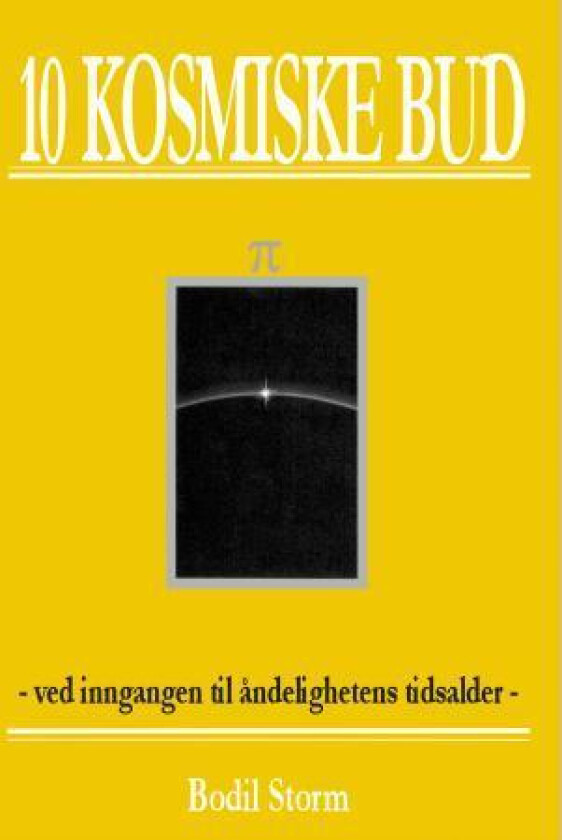 10 kosmiske bud av Bodil Storm