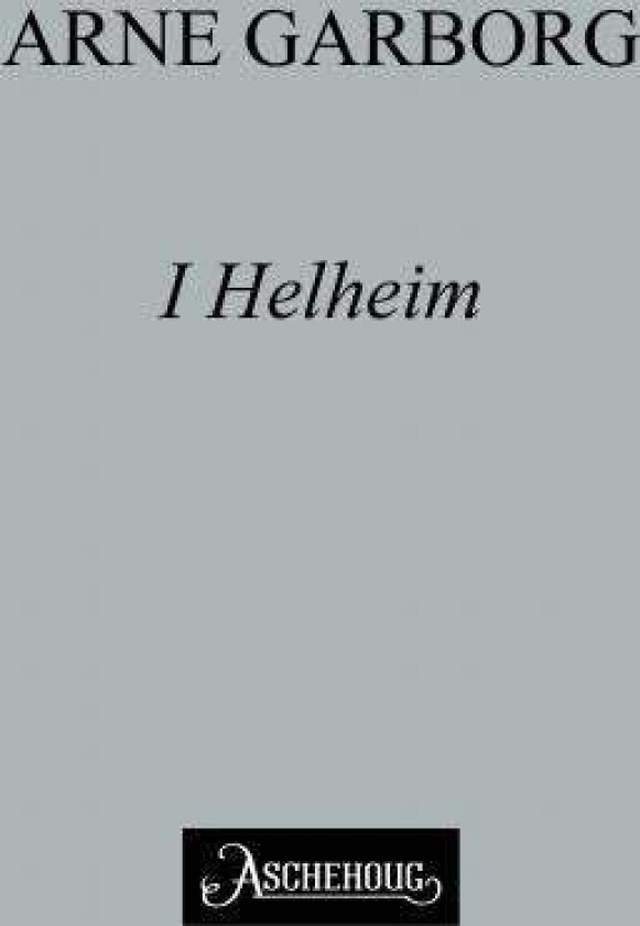 I Helheim av Arne Garborg