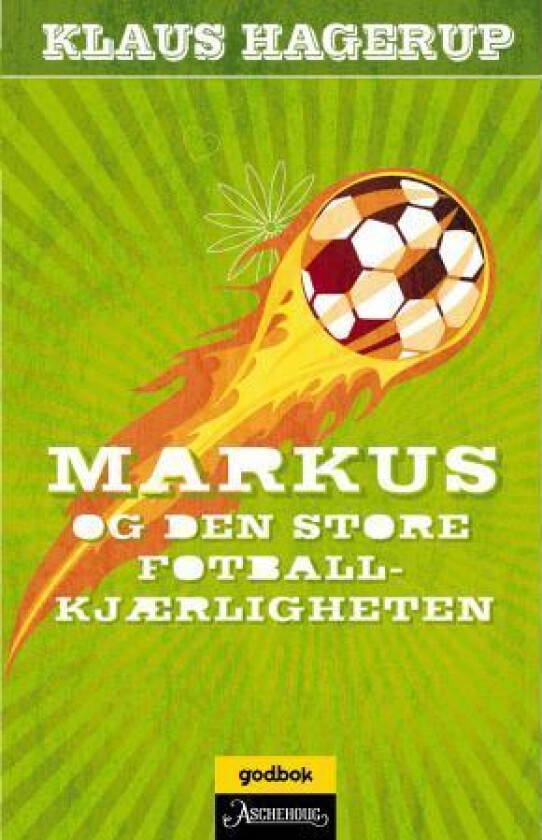 Markus og den store fotballkjærligheten av Klaus Hagerup