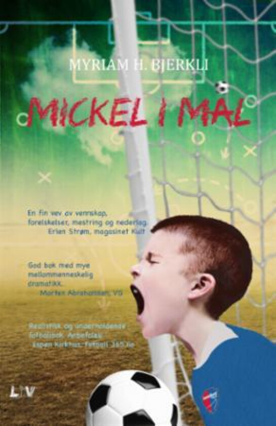 Mickel i mål av Myriam H. Bjerkli