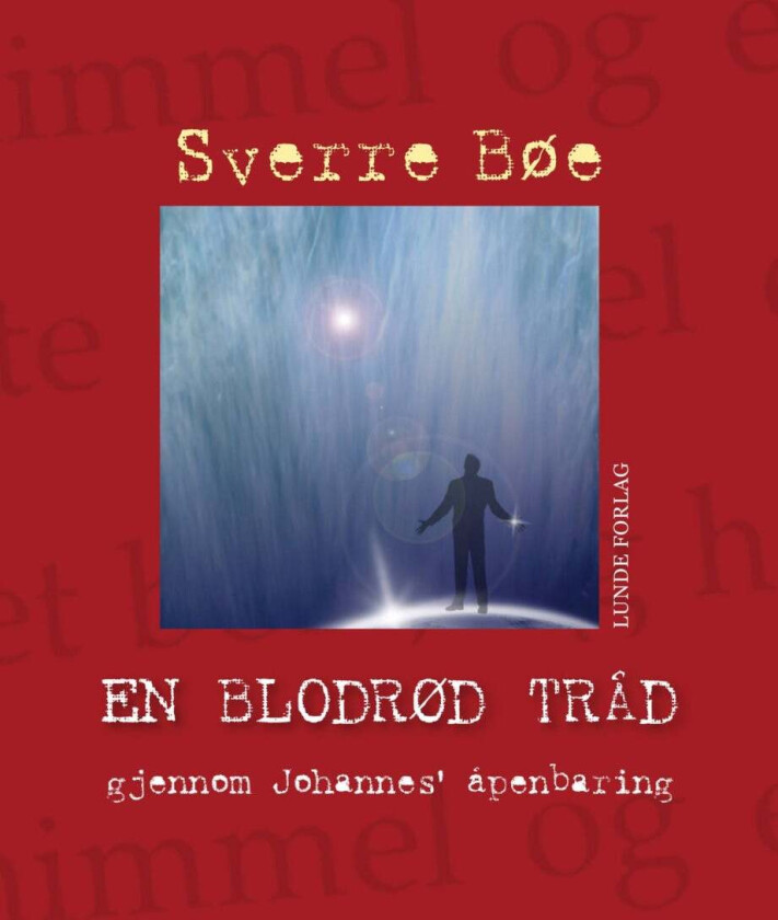 En blodrød tråd av Sverre Bøe