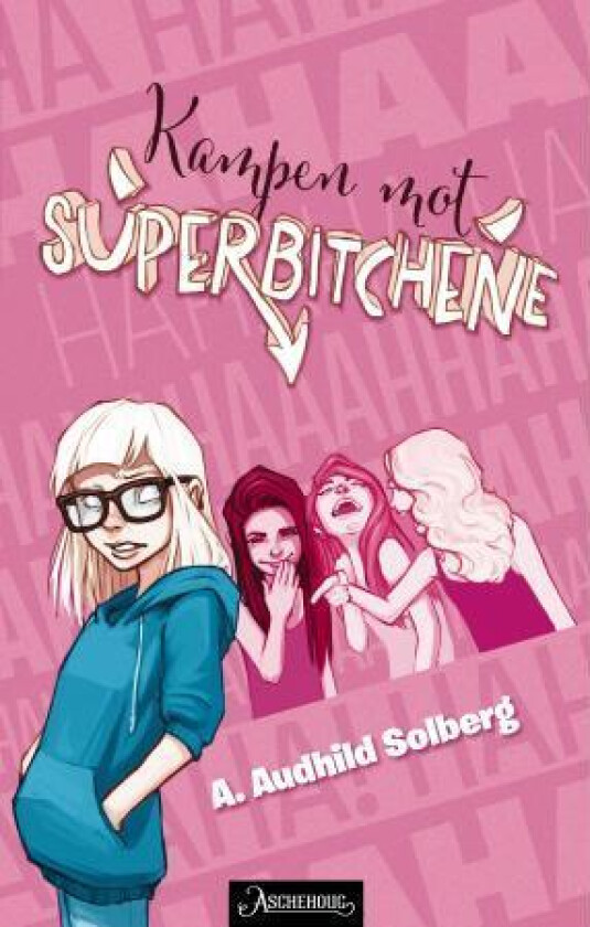 Kampen mot superbitchene av A. Audhild Solberg