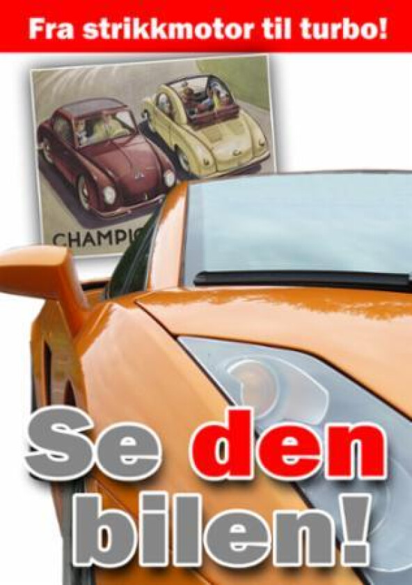 Se den bilen! av Anders De Lange