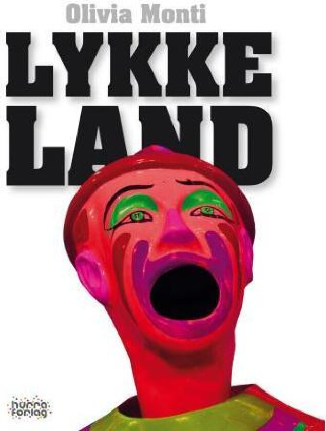 Lykkeland av Olivia Monti