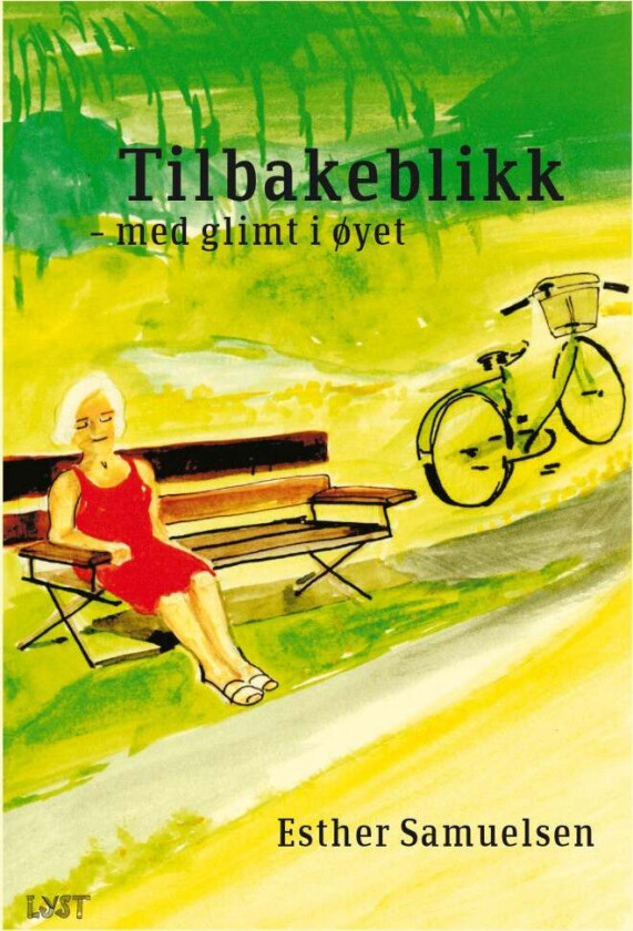 Tilbakeblikk av Esther Samuelsen