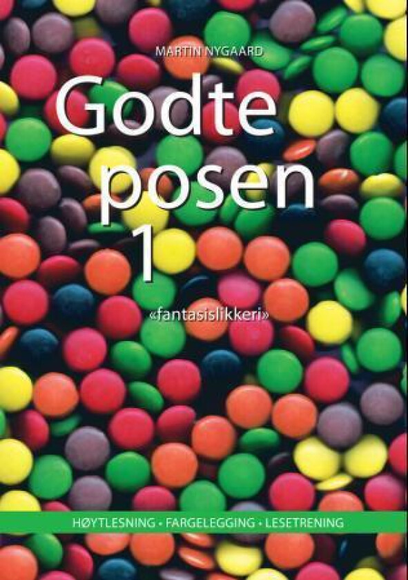 Godteposen 1 av Martin Nygaard