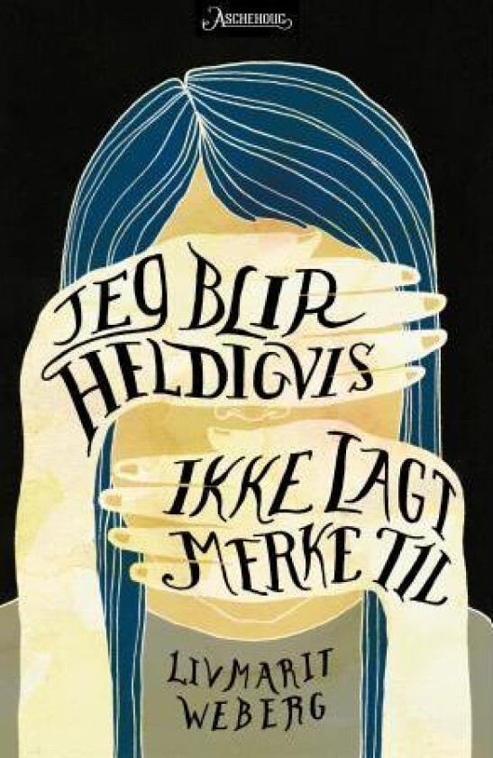 Jeg blir heldigvis ikke lagt merke til av Liv Marit Weberg