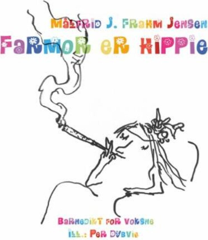 Farmor er hippie av Målfrid J. Frahm Jensen