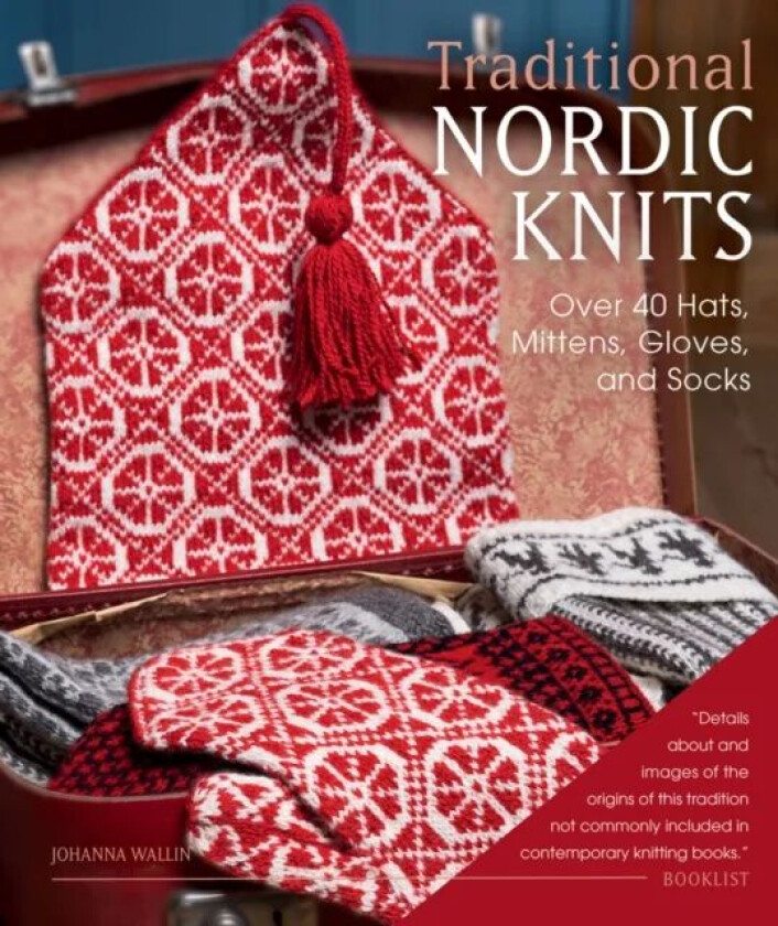 Traditional Nordic Knits av Johanna Wallin