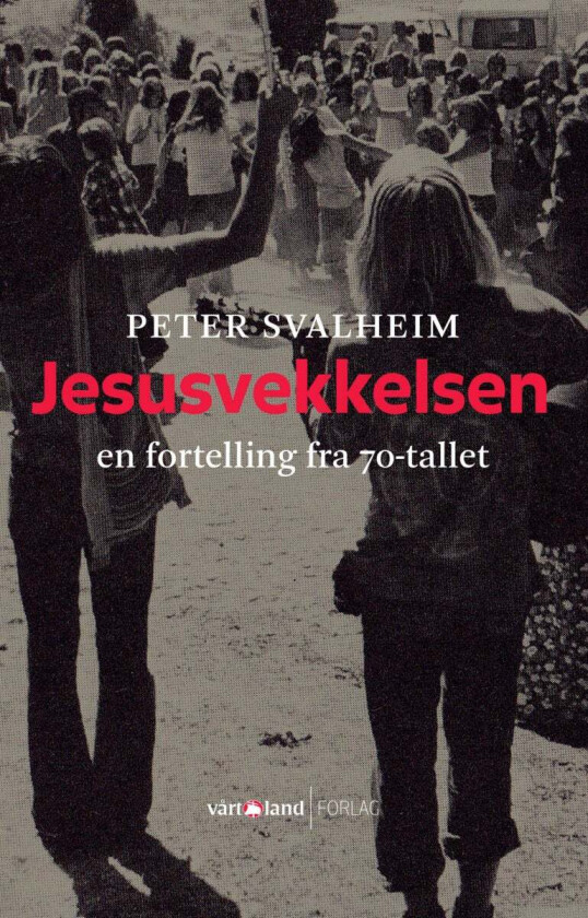 Jesusvekkelsen av Peter Svalheim