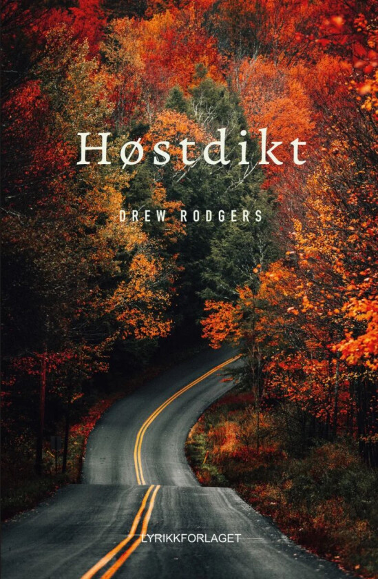 Høstdikt av Drew Rodgers