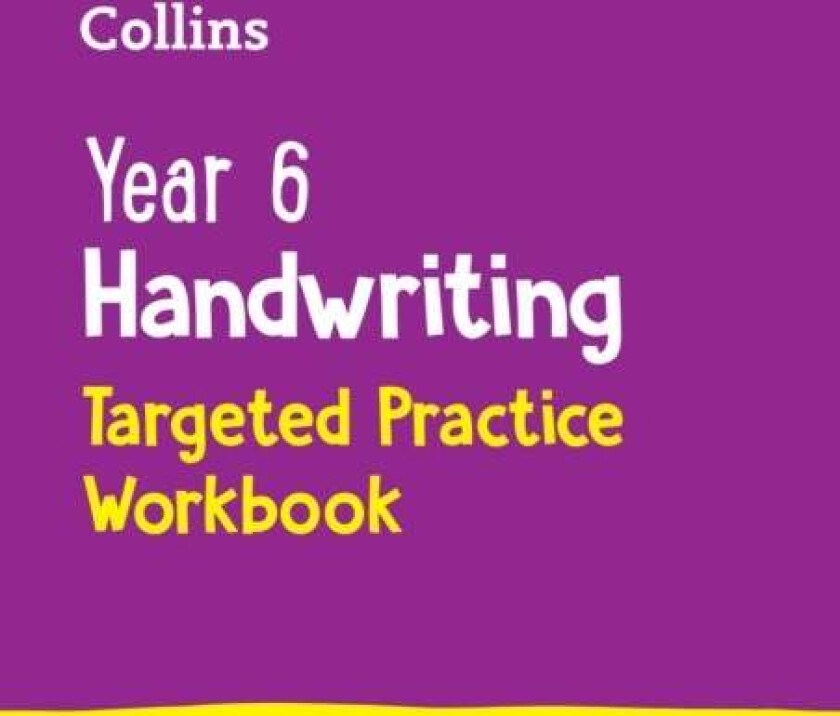 Year 6 Handwriting Targeted Practice Workbook av Collins KS2