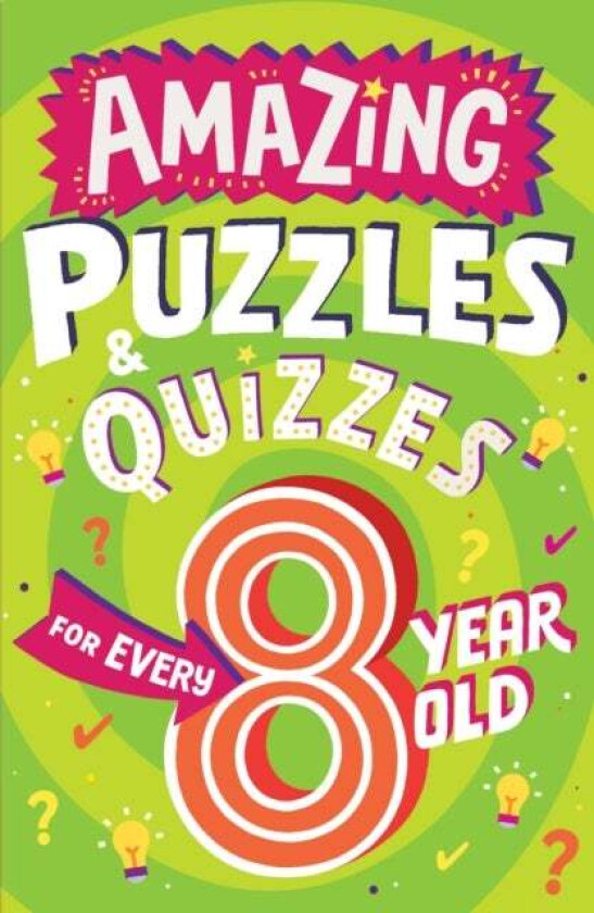 Amazing Puzzles and Quizzes for Every 8 Year Old av Clive Gifford