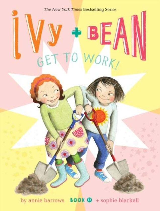 Ivy and Bean Get to Work! (Book 12) av Annie Barrow