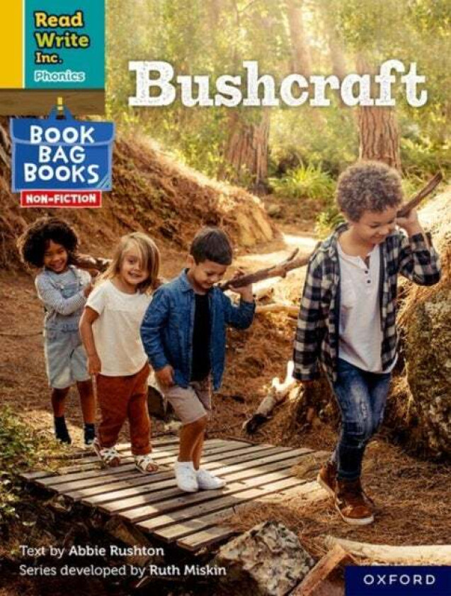 Read Write Inc. Phonics: Bushcraft (Yellow Set 5 NF Book Bag Book 5) av Abbie Rushton