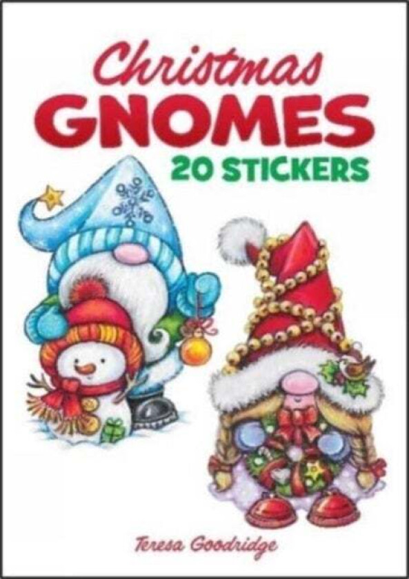 Christmas Gnomes: 20 Stickers av Teresa Goodridge