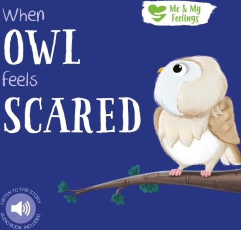 When Owl Feels Scared av Gemma Cary