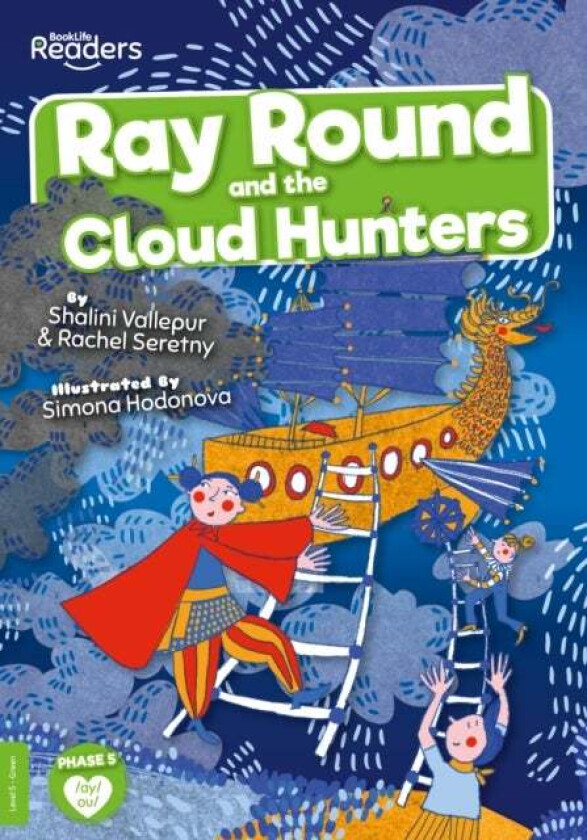 Ray Round and the Cloud Hunters av Rachel Seretny, Shalini Vallepur