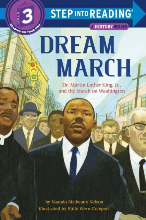 Dream March: Dr. Martin Luther King, Jr., and the March on Washington av Vaunda Micheaux Nelson