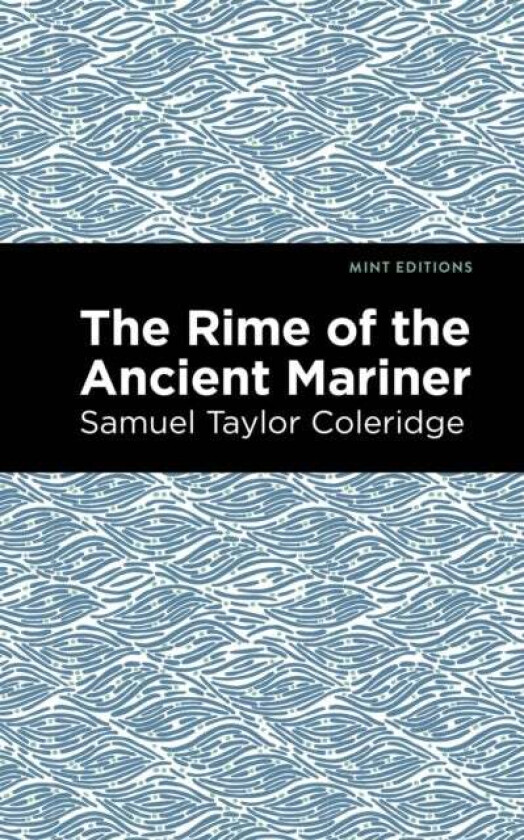Rime of the Ancient Mariner av Samuel Coleridge