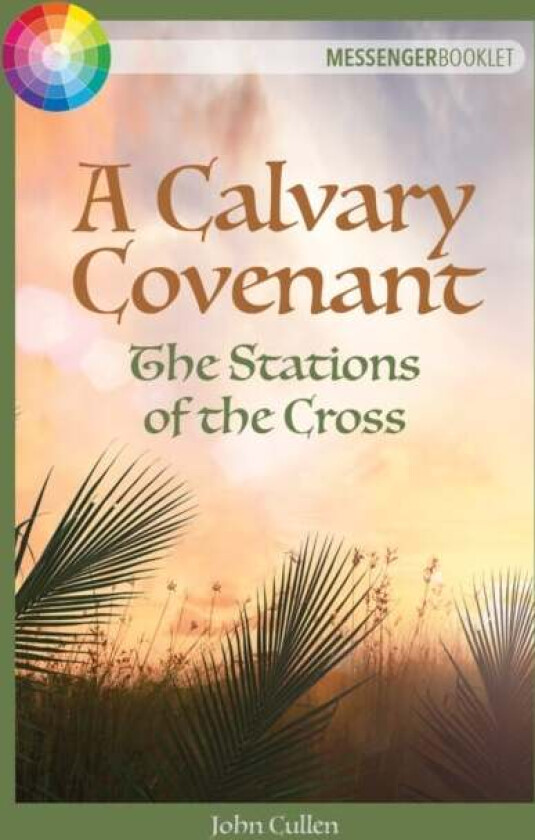 A Calvary Covenant av John Cullen
