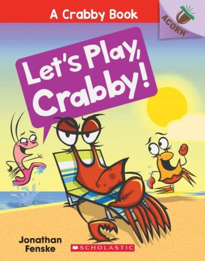 Let's Play, Crabby!: An Acorn Book (A Crabby Book #2) av Jonathan Fenske