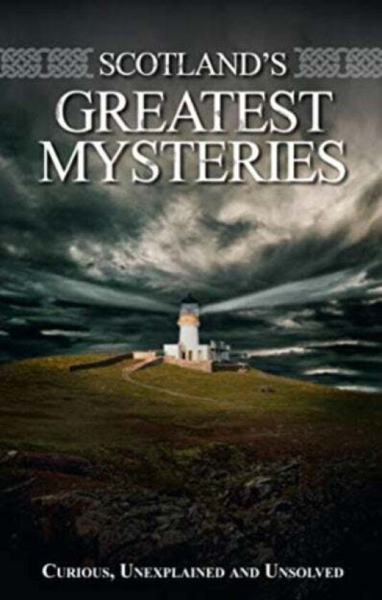 Scotland's Greatest Mysteries av Richard Wilson